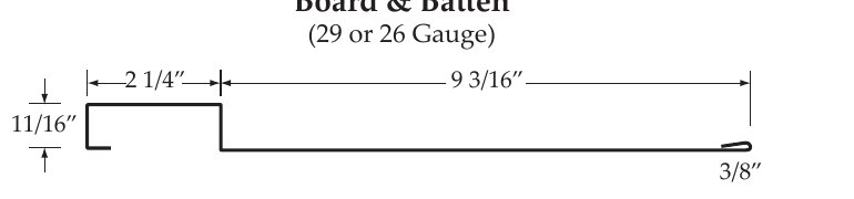 Board and Batten profile: 2-1/4 inch batten, 9-3/16 inch board